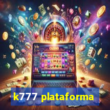 k777 plataforma